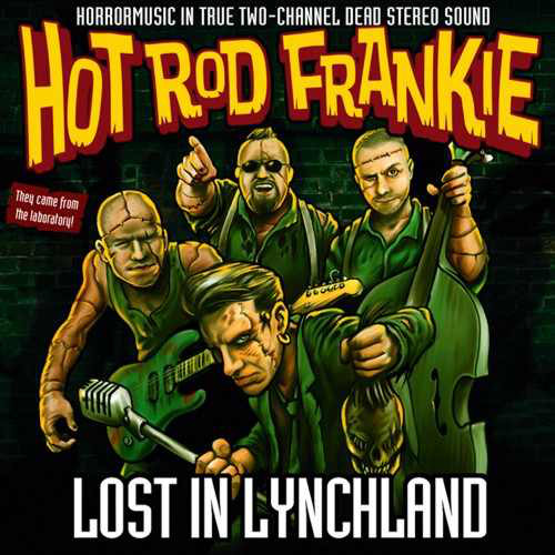 HOT ROD FRANKIE \"LOST IN LYNCHLAND\" LP